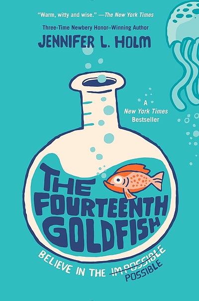 The Fourteenth Goldfish by Jennifer L. Holm Book Cover